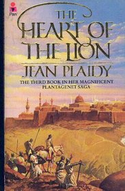 The Heart of the Lion (Plantagenet Saga, Bk 3)