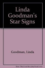 Linda Goodmans Star Signs