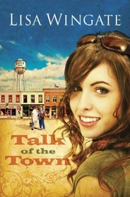 Talk of the Town (Daily, Texas, Bk 1)