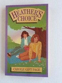 Heather's Choice