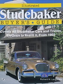 Illustrated Studebaker Buyer's Guide (Illustrated Buyer's Guide)