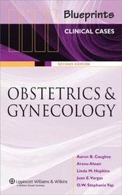Blueprints Clinical Cases in Obstetrics and Gynecology: A Year in Review (Blueprints Clinical Cases)