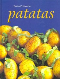 Patatas - Buen Provecho (Spanish Edition)