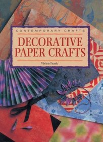Contemporary Crafts: Decorative Paper Crafts