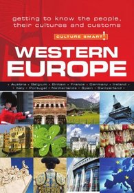 Culture Smart! Western Europe: the essential guide to customs & culture