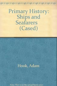 Heinemann Our World: Primary History: Ships and Seafarers (Heinemann Our World)