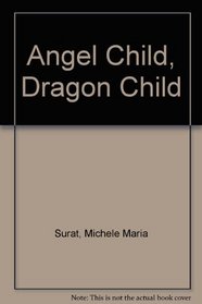 Angel Child, Dragon Child (Reading Rainbow Readers (Pb))