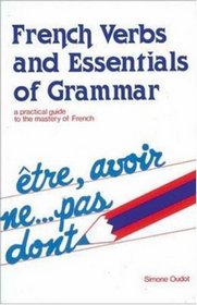 French Verbs And Essentials of Grammar