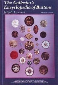 The Collector's Encyclopedia of Buttons