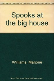 Spooks at the big house