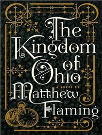 The Kingdom of Ohio (Audio CD) (Unabridged)