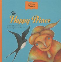 The Happy Prince (Storybook Classics)