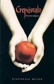 Crepusculo / Twilight: Un Amor Peligroso (Spanish Edition)
