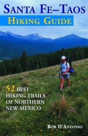 Santa Fe-Taos Hiking Guide