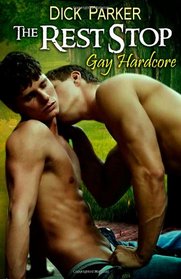 The Rest Stop: Gay Hardcore