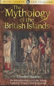 The Mythology of the British Islands (Wordsworth Myth, Legend & Folklore)