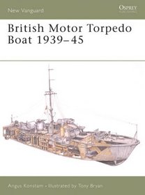 British Motor Torpedo Boat 1939-45 (New Vanguard)