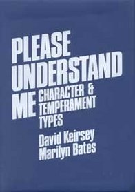 Please Understand Me: Character  Temperment Types