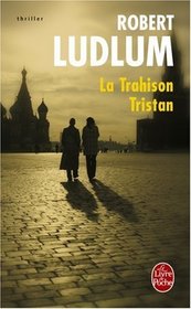 La Trahison Tristan (French Edition)