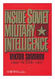Inside Soviet Military Intelligence