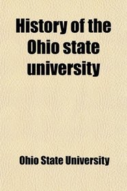 History of the Ohio state university