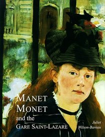 Manet, Monet, and the Gare Saint-Lazare