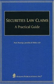 Securities Law Claims: A Practical Guide