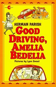 Good Driving, Amelia Bedelia