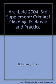 Archbold: Criminal Pleading, Evidence and Practice: 3rd Supplement