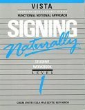 Signing Naturally: Student Videotext and Workbook Level 1