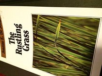 The Rustling Grass (My Father's World)