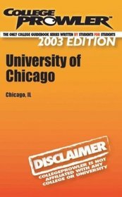 College Prowler University of Chicago (College prowler Guidebooks)