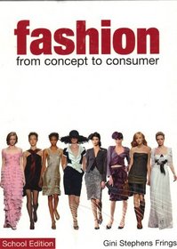 Fashion: From Concept to Consumer