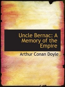 Uncle Bernac: A Memory of the Empire