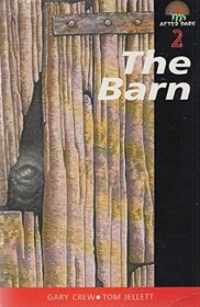 The Barn (After Dark)