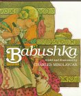 Babushka: An Old Russian Folktale