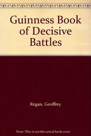 Guinness Book of Decisive Battles
