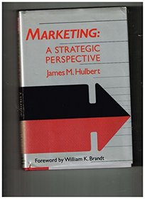 Marketing: A Strategic Perspective