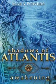 Shadows of Atlantis: Awakening (Volume 1)