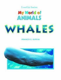 Whales (My World of Animals)