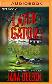 Later Gator (Miss Fortune)