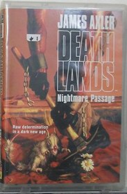 Nightmare Passage (Deathlands, 40)