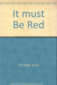 It must Be Red