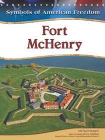 Fort McHenry (Symbols of American Freedom)