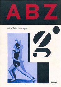 Abz, Mas Alfabetos y Otros Signos (Spanish Edition)