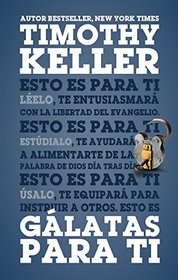 Glatas para Ti (Galatians for You, Spanish)