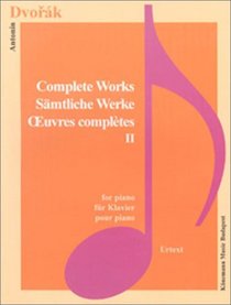 Dvorak: Complete Piano Works II (Music Scores)
