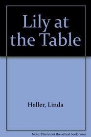 Lily at the Table