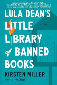 Lula Dean's Little Library of Banned Books: A Novel