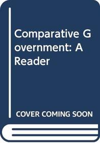 Comparative Government: A Reader